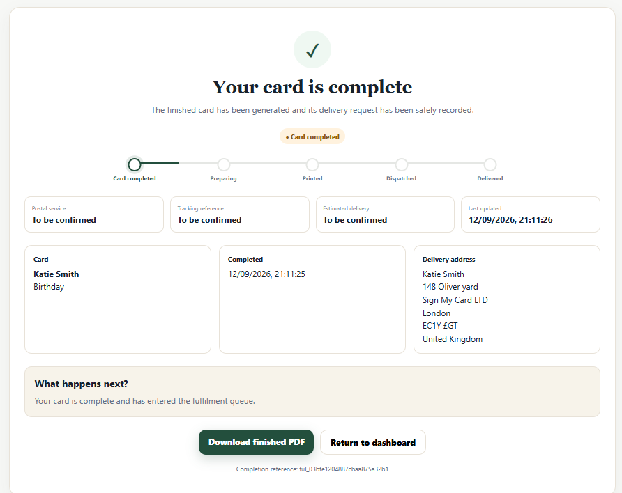 Confirmation that the card is complete and in the fulfilment queue